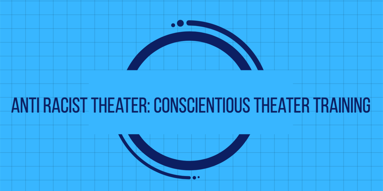 Image of Anti-Racist Theater: Conscientious Theater Training